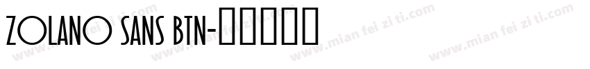 Zolano Sans BTN字体转换